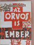 Az orvos is ember (aláírt példány)