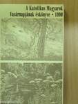 A Katolikus Magyarok Vasárnapjának évkönyve 1990
