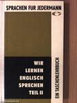 Wir lernen Englisch sprechen II. - 3 db lemezzel