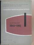 A nemzetközi munkásmozgalom története 1945-1961