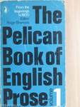 The Pelican Book of English Prose I.