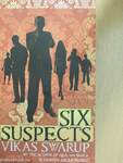 Six Suspects