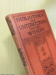 Bibliothek der Unterhaltung und des Wissens 1914 (gótbetűs)