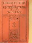 Bibliothek der Unterhaltung und des Wissens-Jahrgang 1914-Vierter Band (gótbetűs)