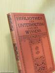 Bibliothek der Unterhaltung und des Wissens-Jahrgang 1914-Vierter Band (gótbetűs)