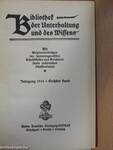 Bibliothek der Unterhaltung und des Wissens-Jahrgang 1914-Sechster Band (gótbetűs)