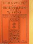 Bibliothek der Unterhaltung und des Wissens-Jahrgang 1914-Dritter Band (gótbetűs)