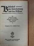 Bibliothek der Unterhaltung und des Wissens-Jahrgang 1914-Zehnter Band (gótbetűs)