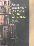 Der Mann, der die Wörter liebte