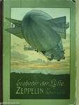 Eroberer der Lüfte. Zeppelin, ihr Beherrscher (gótbetűs)