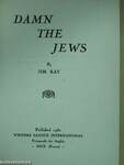 Damn the Jews (dedikált példány)