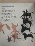 The Mountain Bushmen of Basutoland