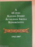 A 65 éves Katona József Általános Iskola Képeskönyve