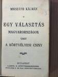 Kisértet Lublón/Egy választás Magyarországon vagy a körtvélyesi csiny/Prakovszky a siket kovács