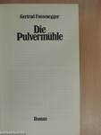 Die Pulvermühle