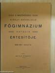 A Mezőkövesdi Királyi Katholikus Főgimnázium hatodik értesítője