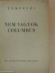 Nem vagyok Columbus