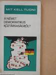 Mit kell tudni a Német Demokratikus Köztársaságról?