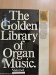 The Golden Library of Organ Music 1.