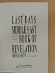 The last days the middle east and the book of revelation