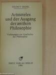 Aristoteles und der Ausgang der antiken Philosophie