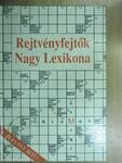 Rejtvényfejtők Nagy Lexikona