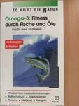 Omega-3: Fitness durch Fische und Öle