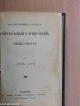 Miklósvárszéki Nagyajtai Cserei Mihály históriája/Galeotto Marzio könyve Mátyás király találó, bölcs és tréfás mondásairól és cselekedeteiről/Mindszenthi Gábor naplója/Szalárdi János siralmas krónikája