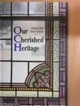 Our Cherished Heritage