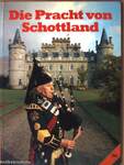 Die Pracht von Schottland