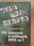 Mit üzennek a csillagok, 1992-re? (dedikált példány)