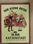 Der kleine Peter in der Katzenstadt