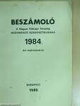 Beszámoló a Magyar Földrajzi Társaság Hegymászó Szakosztályának 1984. évi működéséről