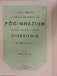 A Mezőkövesdi Királyi Katholikus Főgimnázium első értesítője