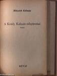 A Sándor körül/Az ezerkettedik éjszaka/Három királyok csillaga/A nagybácsi álma/A Krúdy Kálmán csínytevései