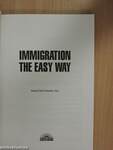 Immigration the easy way