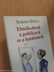 Elmélkedések a politikáról és a hatalomról