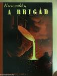 A brigád