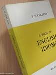 A Book of English Idioms