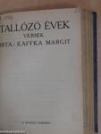 Gyüjtemény Ady Endre verseiből/Tragédia/Szétfoszlott idyllek-Ő felsége látogatása/Esti út/Tallózó évek/Vallomások és tanulmányok/A tavasz napja sütötte...