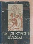 Találkozom Jézussal