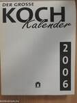 Der Grosse Koch Kalender 2006