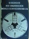 Geschichte des ungarischen Werkzeugmaschinenbaus (minikönyv) (számozott)