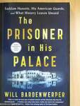 The prisoner in his palace