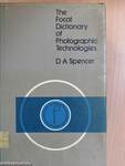 The Focal Dictionary of Photographic Technologies