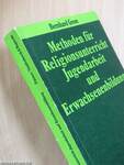 Methoden für Religionsunterricht, Jugendarbeit und Erwachsenenbildung