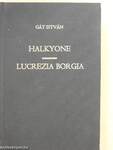 Halkyone/Lucrezia Borgia