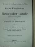 Kurzes Repetitorium der Rezeptierkunde