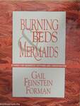 Burning Beds and Mermaids