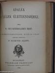 Aesthetikai törekvések Magyarországon 1772-1817/Az eszmény a müvészetben/Schiller kisebb prózai irataiból/Adalék a lélek életrendjéhez